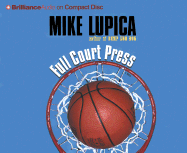 Full Court Press - Lupica, Mike, and Knox, Stephanie (Read by)