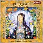 Full of Grace: Songs to the Virgin Mary