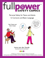 Fullpower Safety Comics: Personal Safety for Teens and Adults in Cartoons and Basic Language