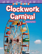 Fun and Games: Clockwork Carnival: Measuring Time