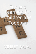 Fun and Learning for Children and Toddlers