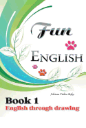 Fun English Book 1: English Through Drawing