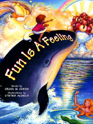 Fun is a Feeling - Curtis, Chara M