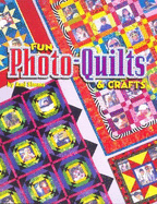 Fun Photo-Quilts & Crafts