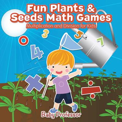Fun Plants & Seeds Math Games - Multiplication and Division for Kids - Baby Professor