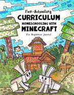 Fun-Schooling Curriculum - Homeschooling with Minecraft: The Beginners Journal Animal and Farm Theme