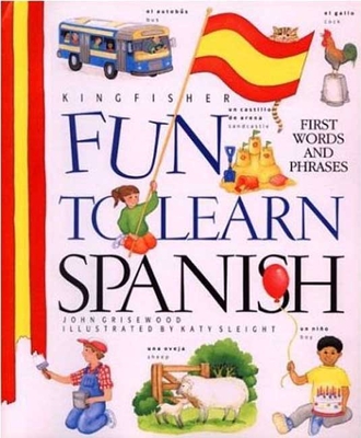 Fun to Learn Spanish - Grisewood, John