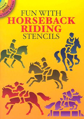 Fun with Horseback Riding Stencils - Green, John