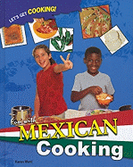 Fun with Mexican Cooking