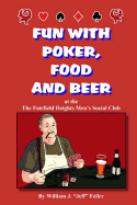 Fun with Poker, Food and Beer: At the Fairfield Heights Men's Social Club