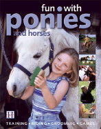 Fun with Ponies and Horses - Sly, Debby (Text by)