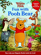Fun with Pooh Bear: Magnetic Buddy Storybook