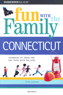 Fun with the Family Connecticut: Hundreds of Ideas for Day Trips with the Kids