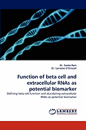 Function of Beta Cell and Extracellular Rnas as Potential Biomarker