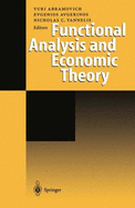 Functional Analysis and Economic Theory - Yannelis, K N C, and Abramovich, Y A (Editor), and Avgerinos, E (Editor)