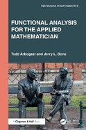 Functional Analysis for the Applied Mathematician