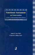 Functional Assessment and Intervention: A Guide to Understanding Problem Behavior