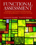 Functional Assessment: Strategies to Prevent and Remediate Challenging Behavior in School Settings, Loose-Leaf Version