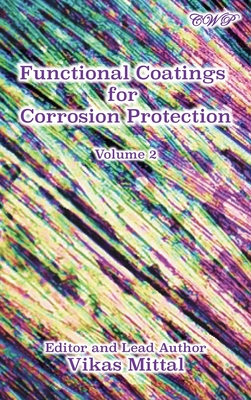 Functional Coatings for Corrosion Protection, Volume 2 - Mittal, Vikas (Editor)