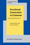 Functional Constraints in Grammar: On the unergative-unaccusative distinction