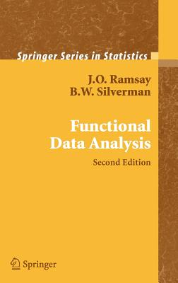 Functional Data Analysis - Ramsay, James, and Silverman, B W