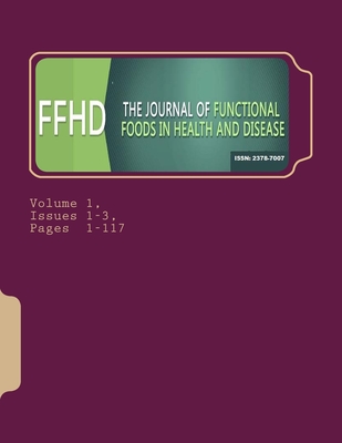 Functional Foods in Health and Disease. Volume 1: Issues 1-3 - Perry, George, and Garth Nicolson, Garth Nicolson, and Martirosyan, Danik