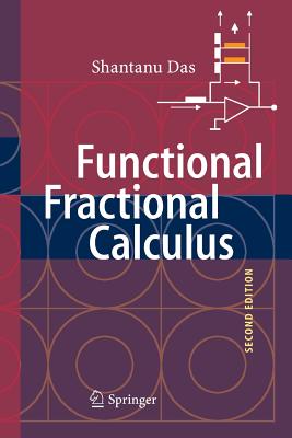 Functional Fractional Calculus - Das, Shantanu