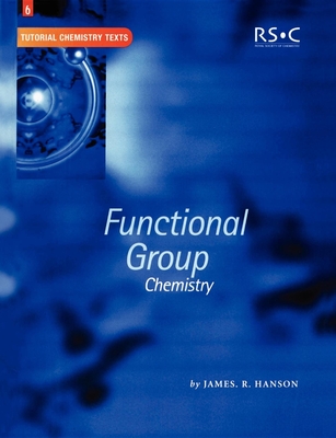Functional Group Chemistry - Davies, A G (Editor), and Phillips, David, Professor (Editor), and Woollins, J Derek (Editor)