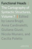 Functional Heads, Volume 7: The Cartography of Syntactic Structures