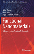 Functional Nanomaterials: Advances in Gas Sensing Technologies