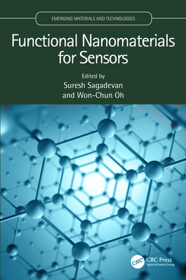 Functional Nanomaterials for Sensors - Sagadevan, Suresh (Editor), and Oh, Won-Chun (Editor)