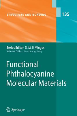 Functional Phthalocyanine Molecular Materials - Jiang, Jianzhuang (Editor)