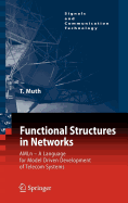 Functional Structures in Networks: Amln - A Language for Model Driven Development of Telecom Systems