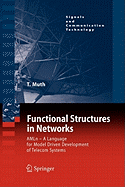 Functional Structures in Networks: AMLn -  A Language for Model Driven Development of Telecom Systems