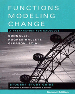 Functions Modeling Change: Student Study Guide to 2r.e.: A Preparation for Calculus
