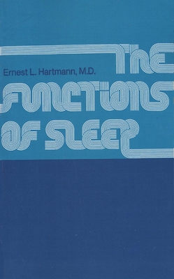 Functions of Sleep - Hartmann, Ernest