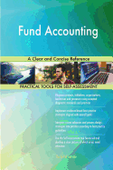 Fund Accounting: A Clear and Concise Reference