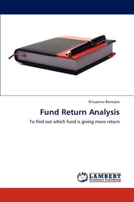 Fund Return Analysis - Banerjee, Rituparna