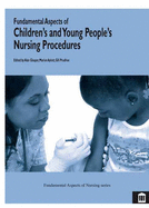 Fundamental Aspects of Children's and Young People's Nursing Procedures - Glasper, Alan (Editor), and Prudhoe, Gillian (Editor)