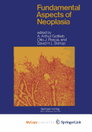 Fundamental Aspects of Neoplasia