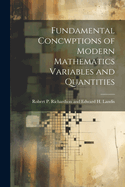 Fundamental Concwptions of Modern Mathematics Variables and Quantities