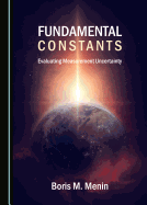 Fundamental Constants: Evaluating Measurement Uncertainty