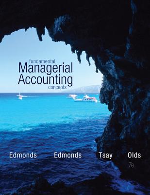 Fundamental Managerial Accounting Concepts with Connect Plus - Edmonds, Thomas, and Olds, Philip, and Tsay, Bor-Yi