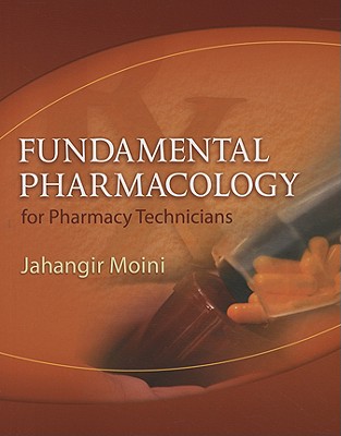 Fundamental Pharmacology for Pharmacy Technicians - Moini, Jahangir