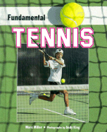Fundamental Tennis - Miller, Marc
