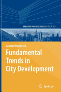 Fundamental Trends in City Development