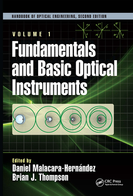 Fundamentals and Basic Optical Instruments - Malacara Hernndez, Daniel (Editor)