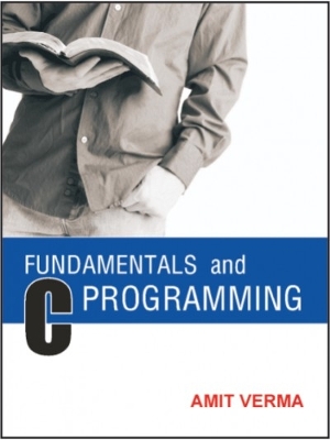 Fundamentals and C Programming - Verma, Amit