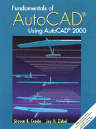 Fundamentals of AutoCAD - Using AutoCAD 2000