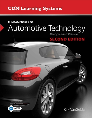 Fundamentals of Automotive Technology: Principles and Practice - Vangelder, Kirk